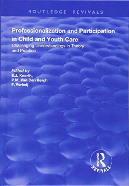 Professionalization and Participation in Child and Youth Care