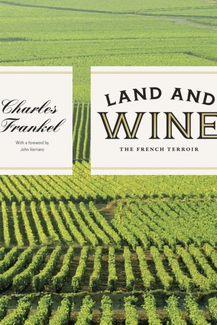 Land and Wine – The French Terroir