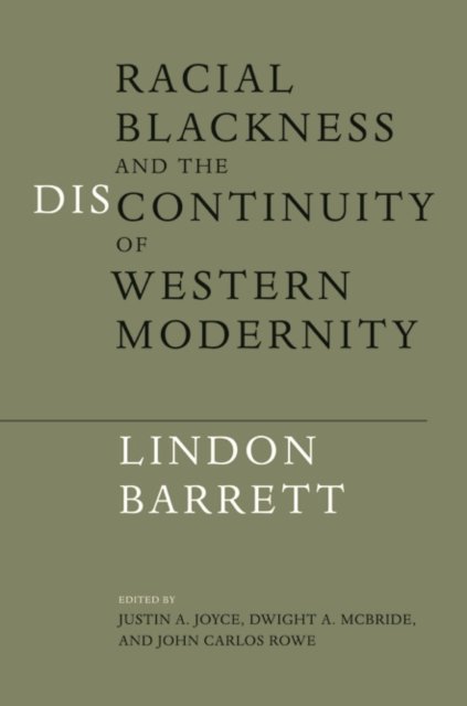 Racial Blackness and the Discontinuity of Western Modernity