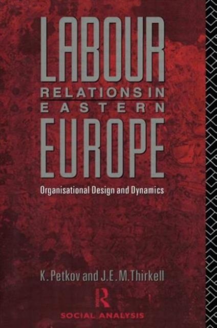 Labour Relations in Eastern Europe