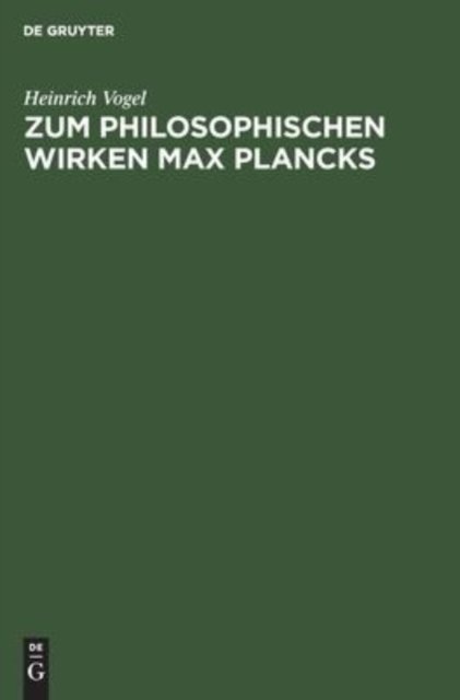 Zum Philosophischen Wirken Max Plancks