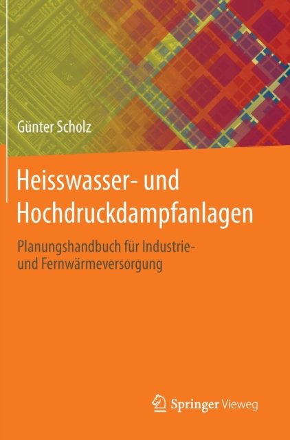 Heisswasser- und Hochdruckdampfanlagen