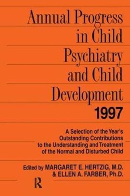 Annual Progress in Child Psychiatry and Child Development 1997