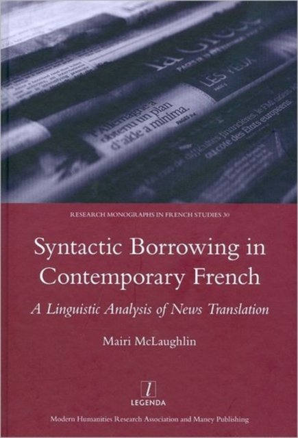 Syntactic Borrowing in Contemporary French