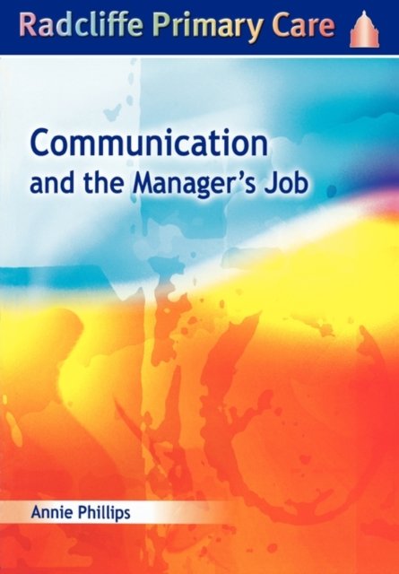 Communication and the Manager''s Job