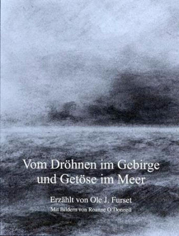 Vom Dröhnen im Gebirge und Getöse im Meer