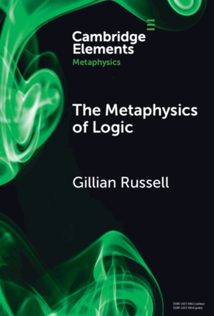 The Metaphysics of Logic