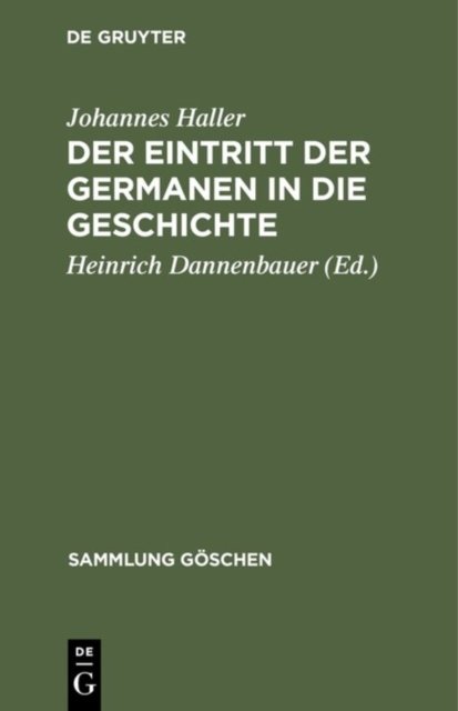 Der Eintritt Der Germanen in Die Geschichte