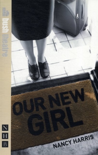 Our New Girl & Little Dolls: two plays