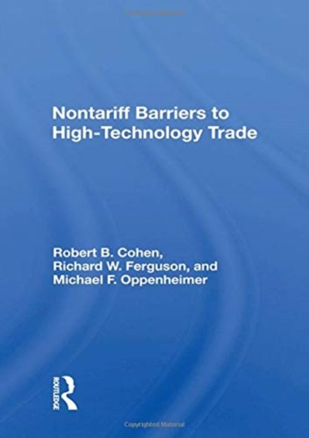 Nontariff Barriers To High-technology Trade