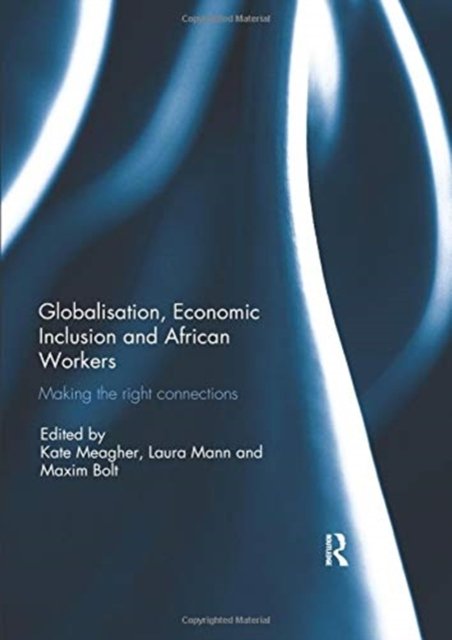 Globalisation, Economic Inclusion and African Workers