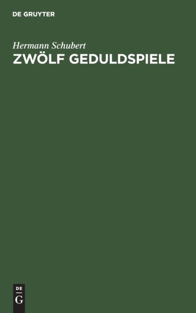 Zwolf Geduldspiele