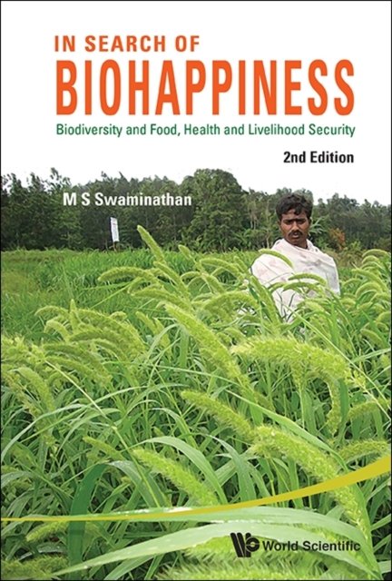 IN SEARCH OF BIOHAPPINE (2ND ED)