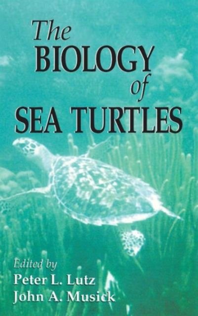 The Biology of Sea Turtles
