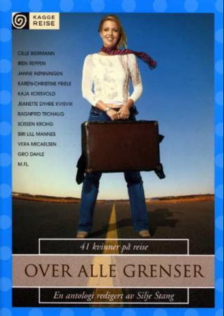 Over alle grenser - 41 kvinner på reise