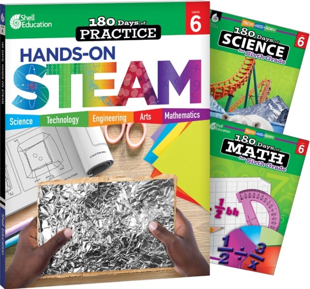 180 Days™: STEAM, Science, & Math Grade 6: 3-Book Set