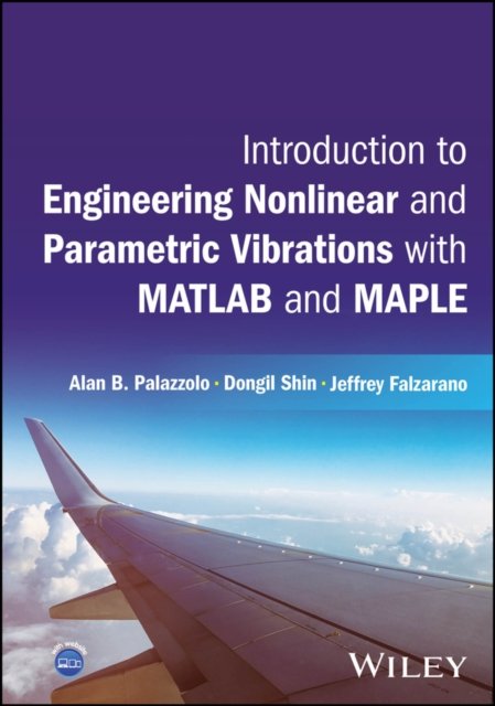 Nonlinear, Parametric and Rotordynamic Vibrations