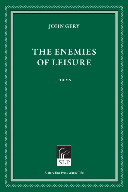 The Enemies of Leisure