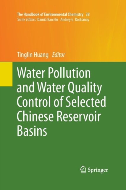 Water Pollution and Water Quality Control of Selected Chinese Reservoir Basins