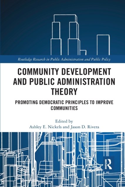 Community Development and Public Administration Theory