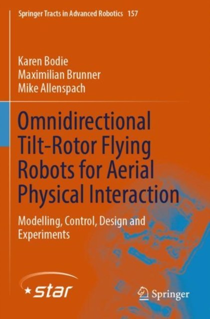 Omnidirectional Tilt-rotor Flying Robots for Aerial Physical Interaction