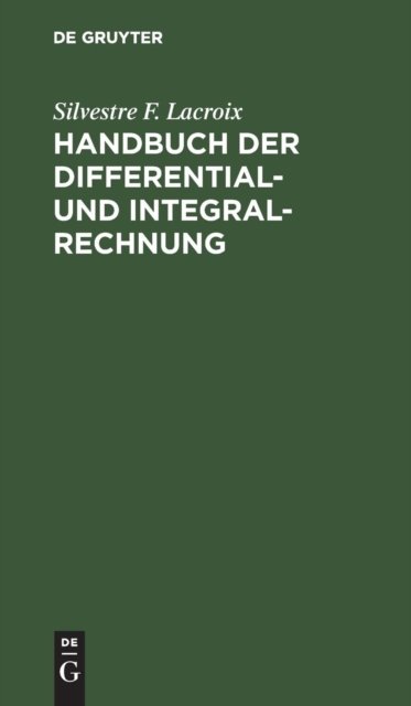 Handbuch Der Differential- Und Integral-rechnung