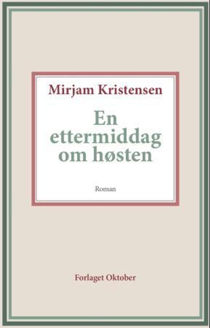 En ettermiddag om høsten - roman