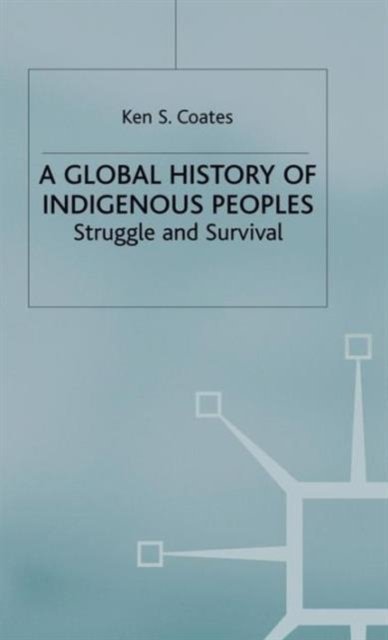 A Global History of Indigenous Peoples