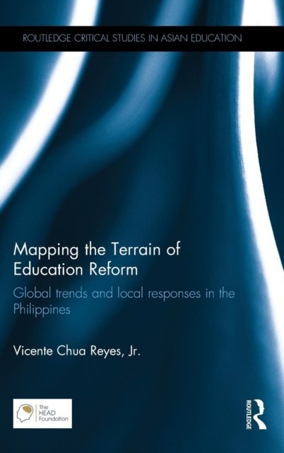 Mapping the Terrain of Education Reform