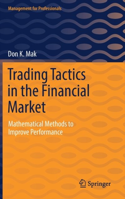 Trading Tactics in the Financial Market