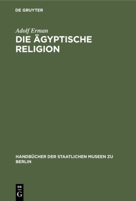 Die Agyptische Religion