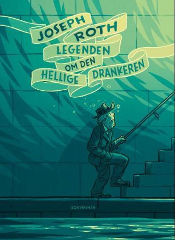 Legenden om den hellige drankeren - tre langnoveller