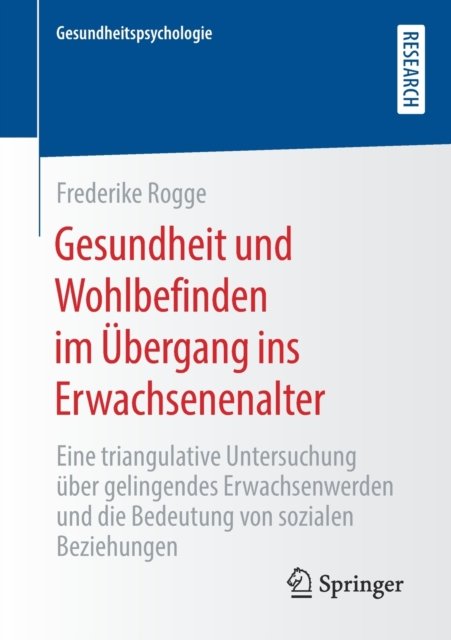 Gesundheit und Wohlbefinden im Ubergang ins Erwachsenenalter