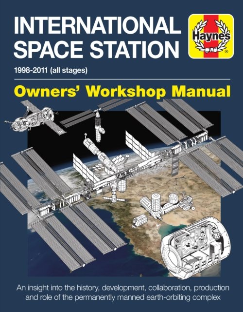 International Space Station Owners'' Workshop Manual