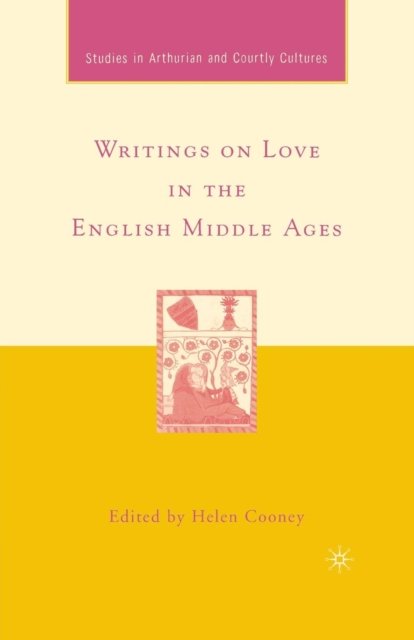 Writings on Love in the English Middle Ages