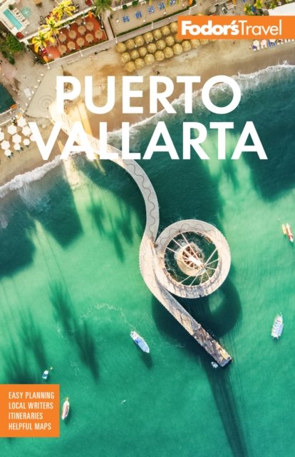 Fodor's Puerto Vallarta