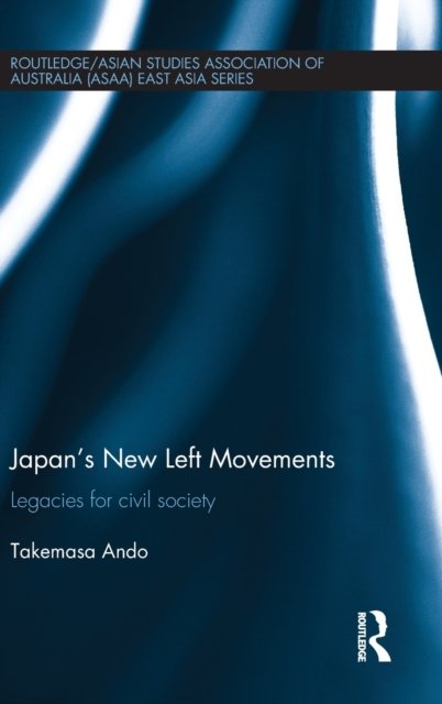 Japan''s New Left Movements