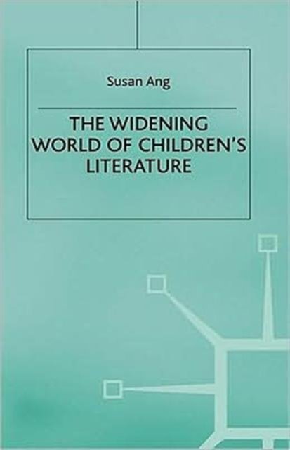 The Widening World of Children’s Literature