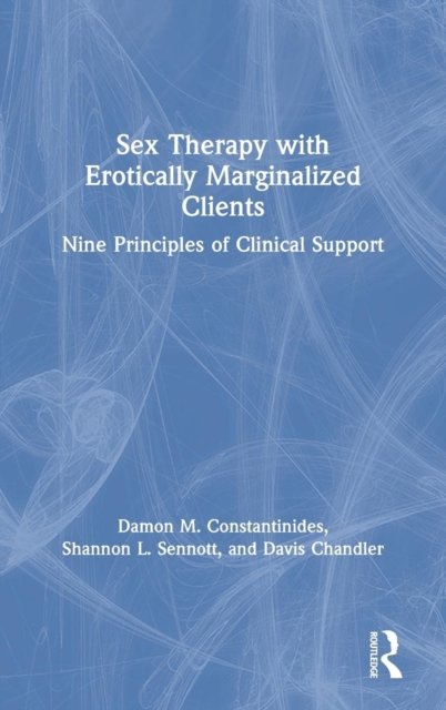 Sex Therapy with Erotically Marginalized Clients
