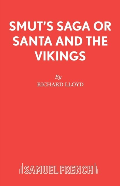 Smut's Saga or Santa and the Vikings