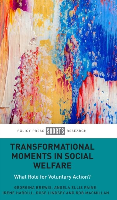 Transformational Moments in Social Welfare – What Role for Voluntary Action?