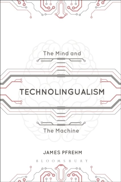 Technolingualism