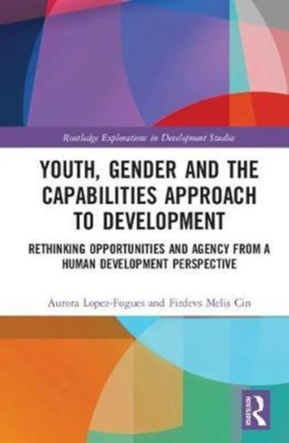 Youth, Gender and the Capabilities Approach to Development