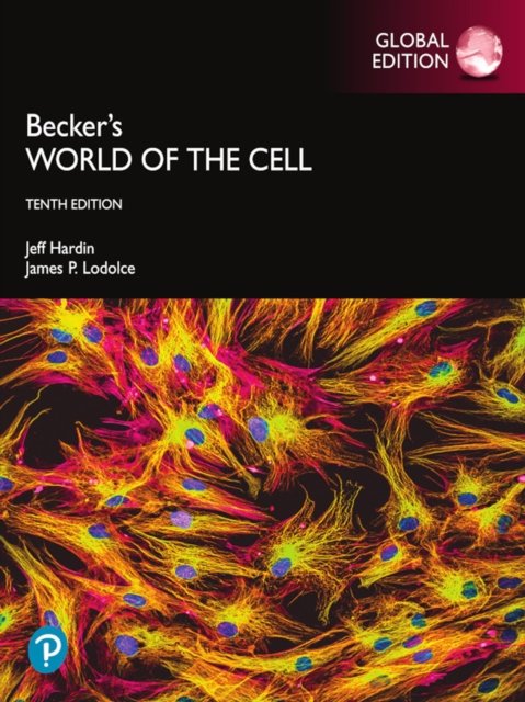 Becker''s World of the Cell, Global Edition