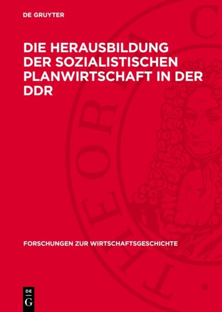 Die Herausbildung Der Sozialistischen Planwirtschaft in Der DDR