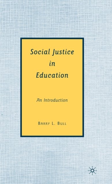 Social Justice in Education