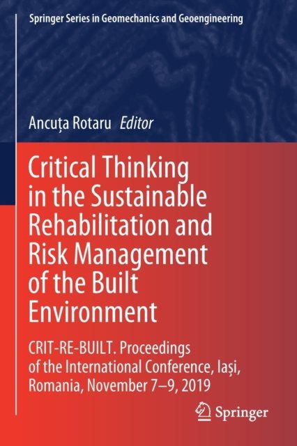 Critical Thinking in the Sustainable Rehabilitation and Risk Management of the Built Environment