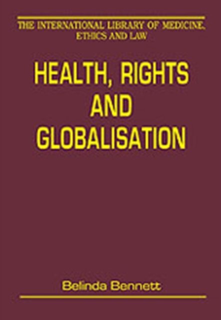 Health, Rights and Globalisation