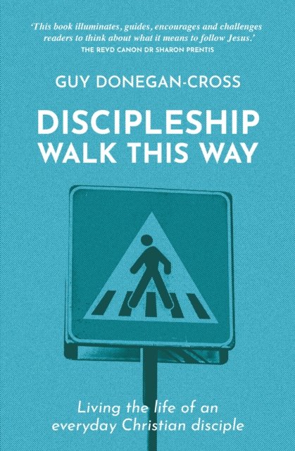 Discipleship: Walk This Way
