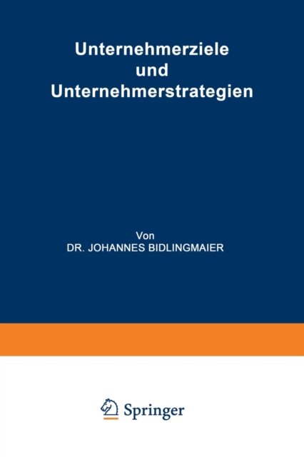 Unternehmerziele und Unternehmerstrategien